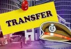 Police Transfer : नए साल पर पुलिस विभाग में बड़ा फेरबदल, थाना प्रभारियों के तबादले, देखें लिस्ट