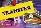 Police Transfer : पुलिस विभाग में बड़ी प्रशासनिक सर्जरी, एसएसपी ने 130 पुलिसकर्मियों के किए तबादले