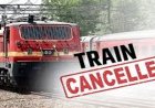 CG Train Cancelled : रेल यात्रियों की फिर बढ़ेगी मुश्किलें, छत्तीसगढ़ से गुजरने वाली ये ट्रेनें हुई रद्द, देखें लिस्ट..!!